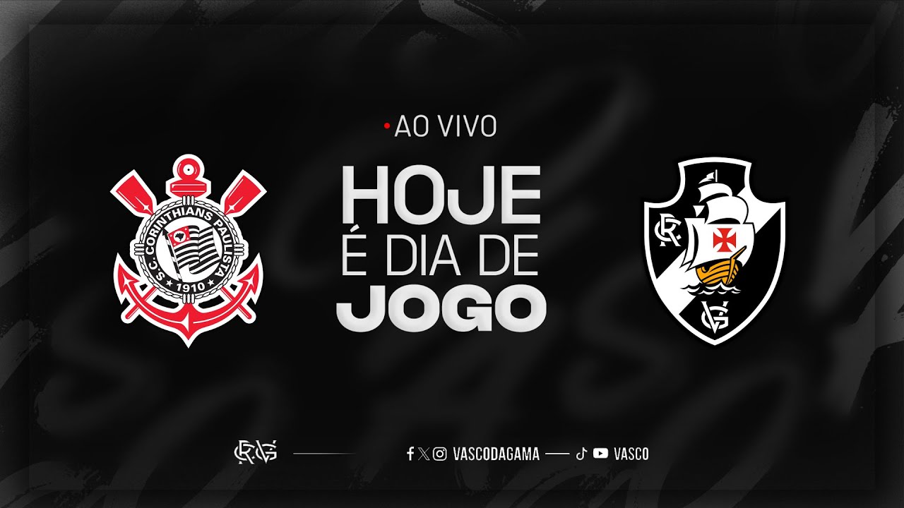 AO VIVO - CORINTHIANS X VASCO | BRASILEIRÃO - 2ª RODADA